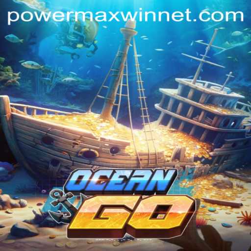 Discover the Thrilling World of OceanGO: A New Wave of Gaming Excitement with PowerMaxWin